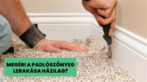 padlószőnyeg lerakása