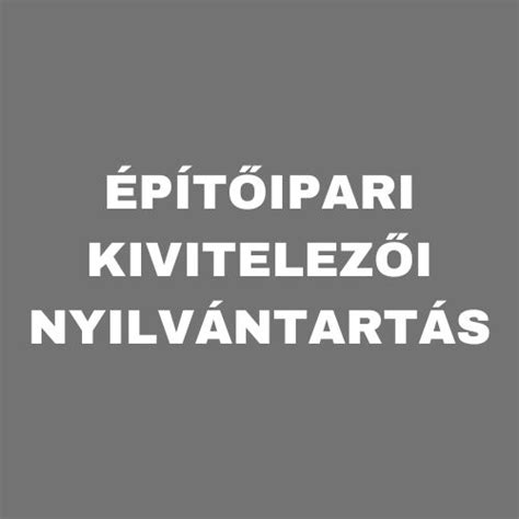 Kivitelezői nyilvántartás