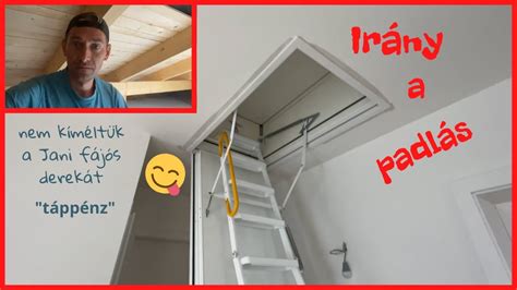 Padlásfeljáró beépítése fafödémbe