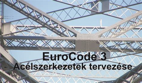 Eurocode 3 szabványok felépítése