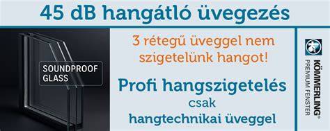 45 dB hanggátló üveg elrendezése