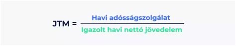 Jövedelemarányos Törlesztőrészlet Mutató (JTM) magyarázata